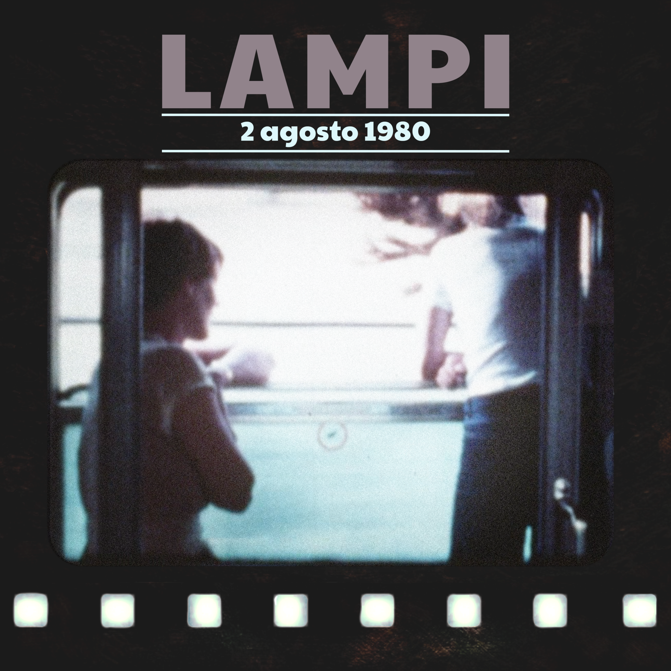 LAMPI – 2 agosto 1980